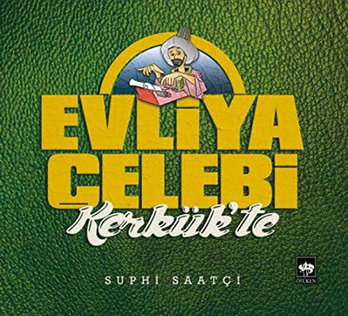 Evliya Çelebi Kerkük'te kitap kapağı