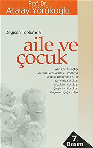 Değişen Toplumda Aile ve Çocuk kitap kapağı