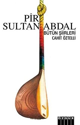 Pir Sultan Abdal / Bütün Şiirleri kitap kapağı