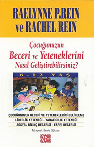 Çocuğunuzun Beceri ve Yeteneklerini Nasıl Geliştirebilirsiniz? kitap kapağı