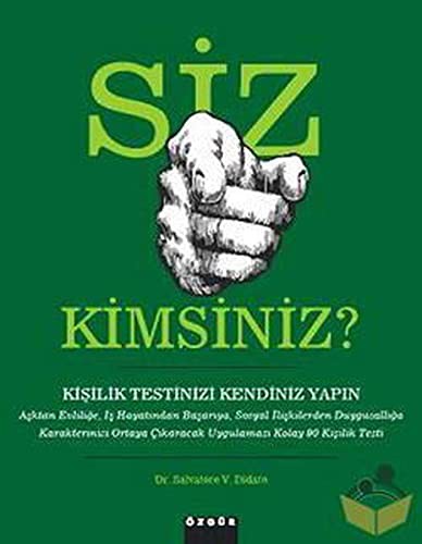Siz Kimsiniz? Kişilik Testinizi Kendiniz Yapın kitap kapağı