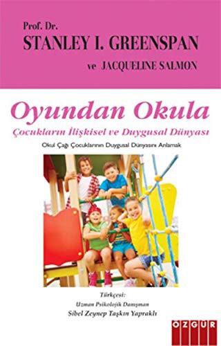 Oyundan Okula & Çocukların İlişkisel ve Duygusal Dünyası kitap kapağı