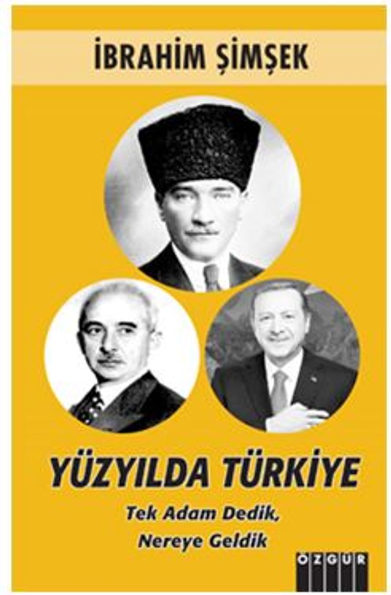 Yüzyılda Türkiye, Tek Adam Dedik Nereye Geldik kitap kapağı
