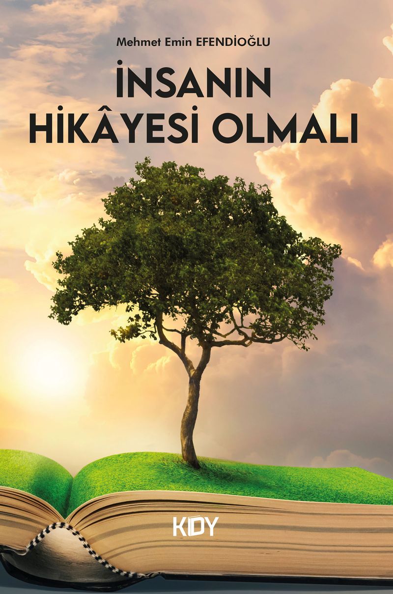İnsanın Hikayesi Olmalı kitap kapağı