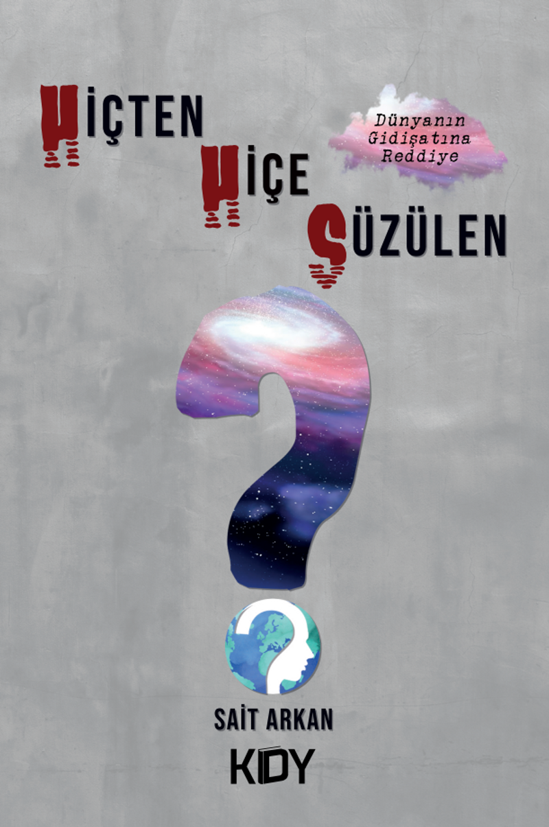 Hiçten Hiçe Süzülen kitap kapağı