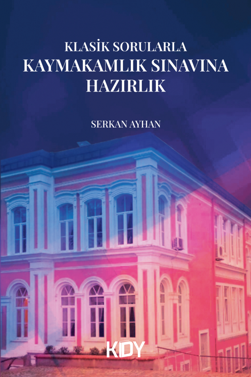 Klasik Sorularla Kaymakamlık Sınavına Hazırlık kitap kapağı