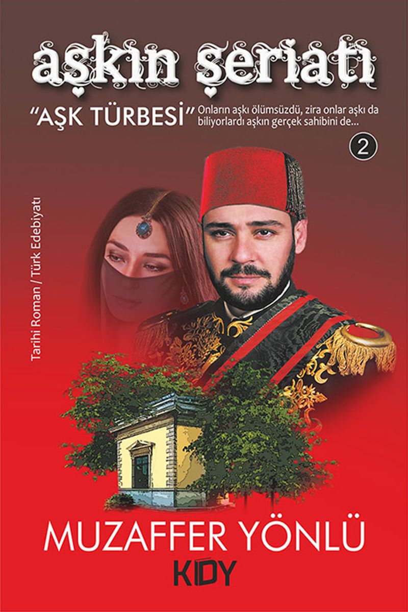 Aşkın Şeriatı 2 Aşk Türbesi kitap kapağı