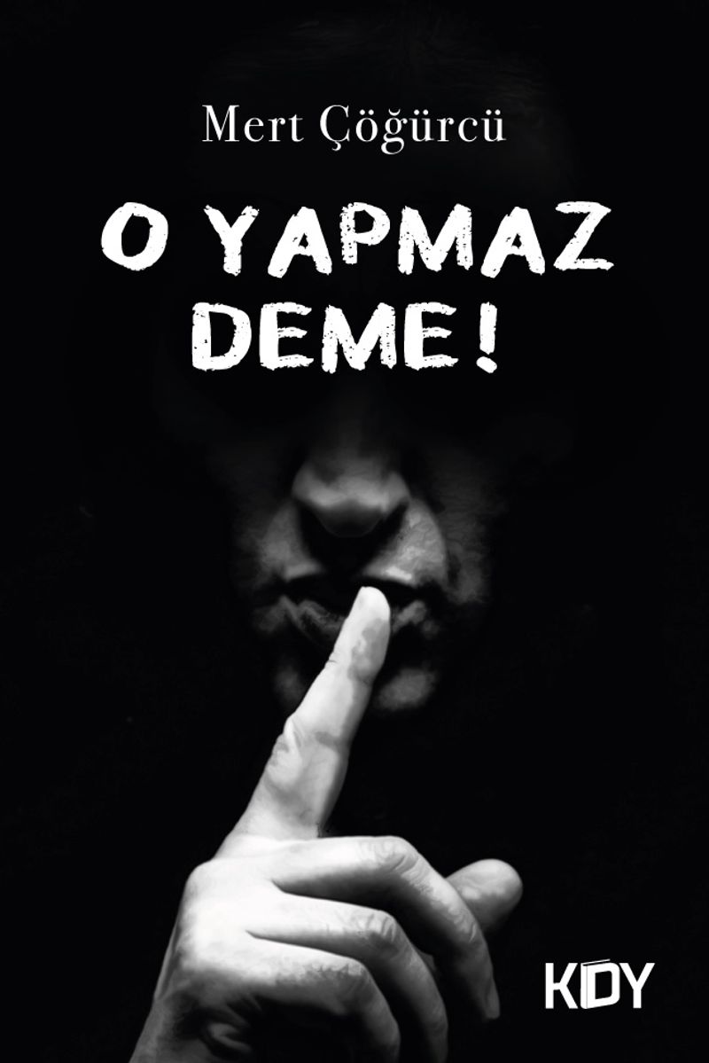 O Yapmaz Deme kitap kapağı