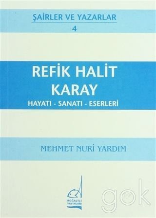 Refik Halit Karay Hayatı - Sanatı - Eserleri kitap kapağı