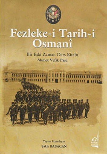 Fezleke-i Tarih-i Osmani Bir Eski Zaman Ders Kitabı kitap kapağı