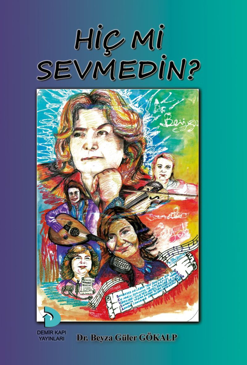 Hiç mi Sevmedin? kitap kapağı