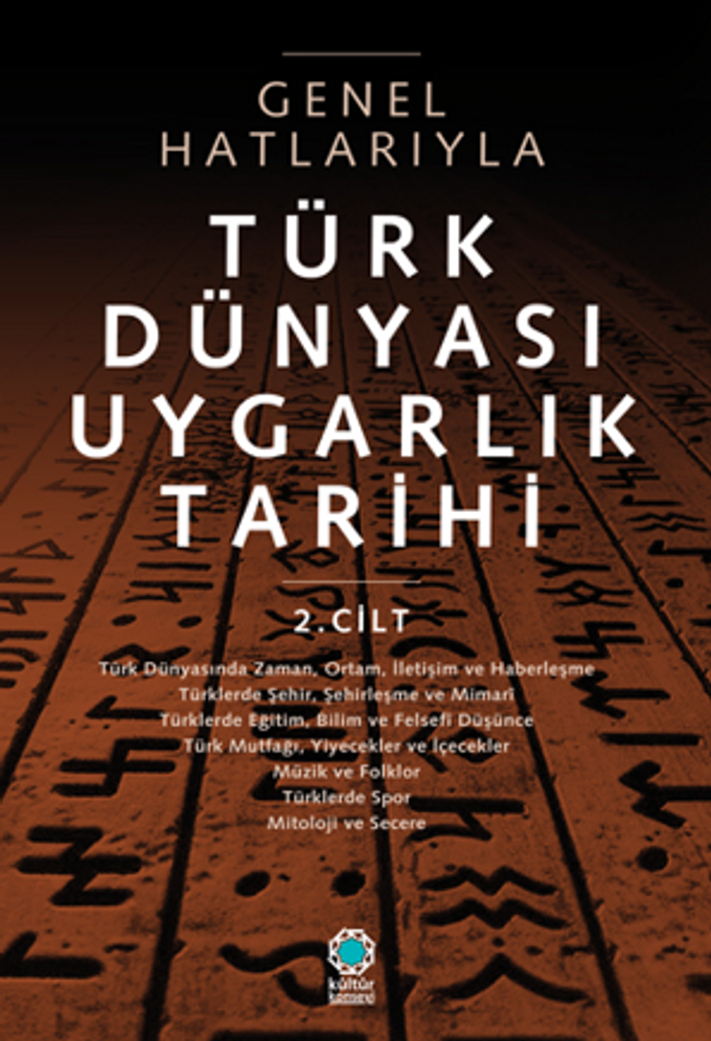 Türk Dünyası Uygarlık Tarihi 2.Cilt kitap kapağı