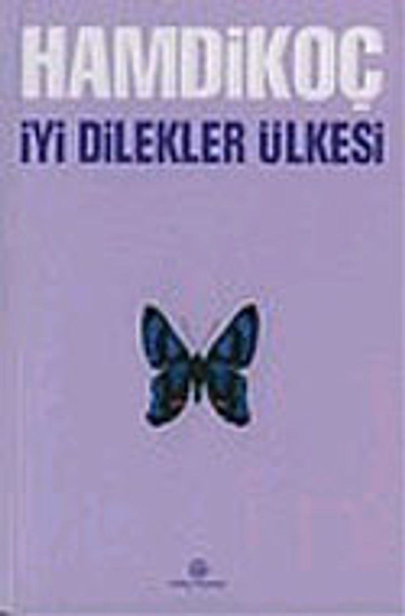 İyi Dilekler Ülkesi (karton kapak) kitap kapağı