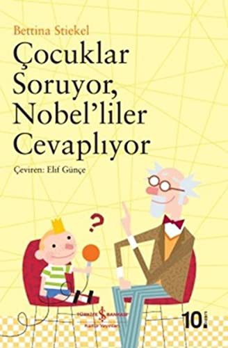Çocuklar Soruyor Nobel'liler Cevaplıyor kitap kapağı