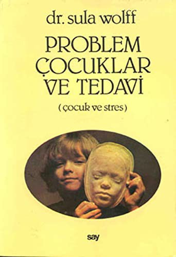 Problem Çocuklar ve Tedavi Çocuk ve Stres kitap kapağı