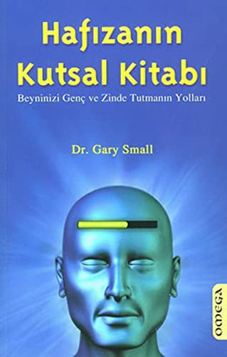 Hafızanın Kutsal Kitabı Beyninizi Genç ve Zinde Tutmanın Yolları kitap kapağı