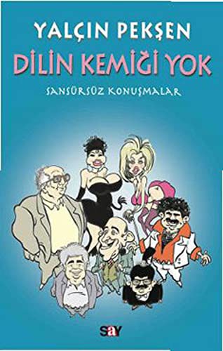Dilin Kemiği Yok / Sansürsüz Konuşmalar kitap kapağı