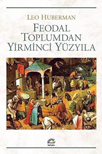 Feodal Toplumdan Yirminci Yüzyıla kitap kapağı