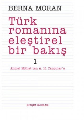 Türk Romanına Eleştirel Bir Bakış 1 kitap kapağı