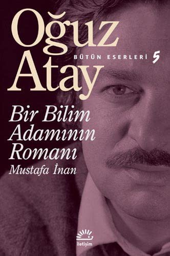 Bir Bilim Adamının Romanı / Bütün Eserleri 5 kitap kapağı