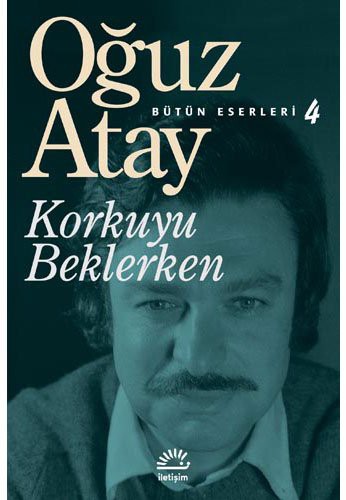 Korkuyu Beklerken / Bütün Eserleri 4 kitap kapağı