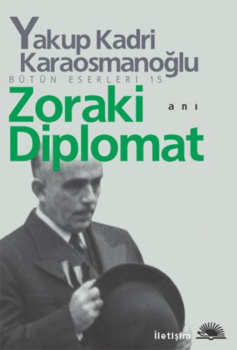 Zoraki Diplomat Bütün Eserleri 15 kitap kapağı