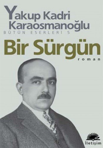 Bir Sürgün Bütün Eserleri 5 kitap kapağı