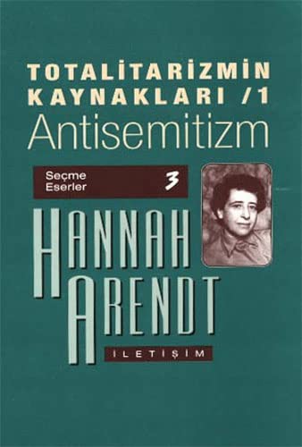 Totalitarizmin Kaynakları 1 / Antisemitizm kitap kapağı