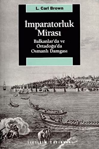 İmparatorluk Mirası Balkanlar'da ve Ortadoğu'da Osmanlı Damgasıamp kitap kapağı