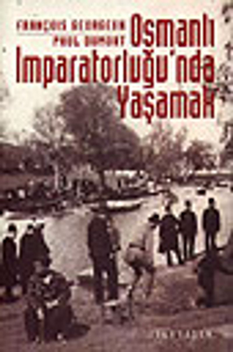 Osmanlı İmparatorluğu'nda Yaşamak kitap kapağı