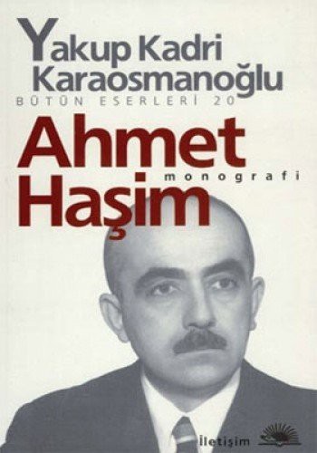 Ahmet Haşim -monografi- Bütün Eserleri 20 kitap kapağı