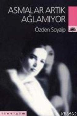 Asmalar Artık Ağlamıyor kitap kapağı