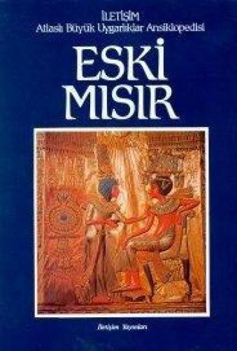 Eski Mısır Atlaslı Büyük Uygarlıklar Ansiklopedisi 2.cilt kitap kapağı