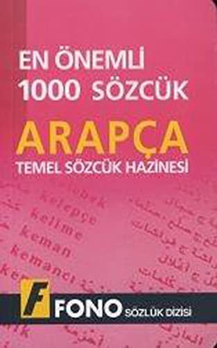 En Önemli 1000 Sözcük Arapça & Temel Sözcük Hazinesi kitap kapağı
