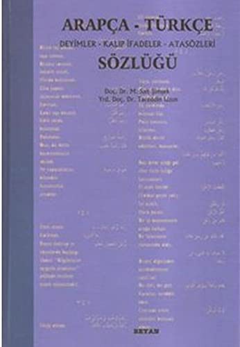 Arapça Türkçe Deyimler Kalıp İfadeler ve Atasözleri Sözlüğü kitap kapağı