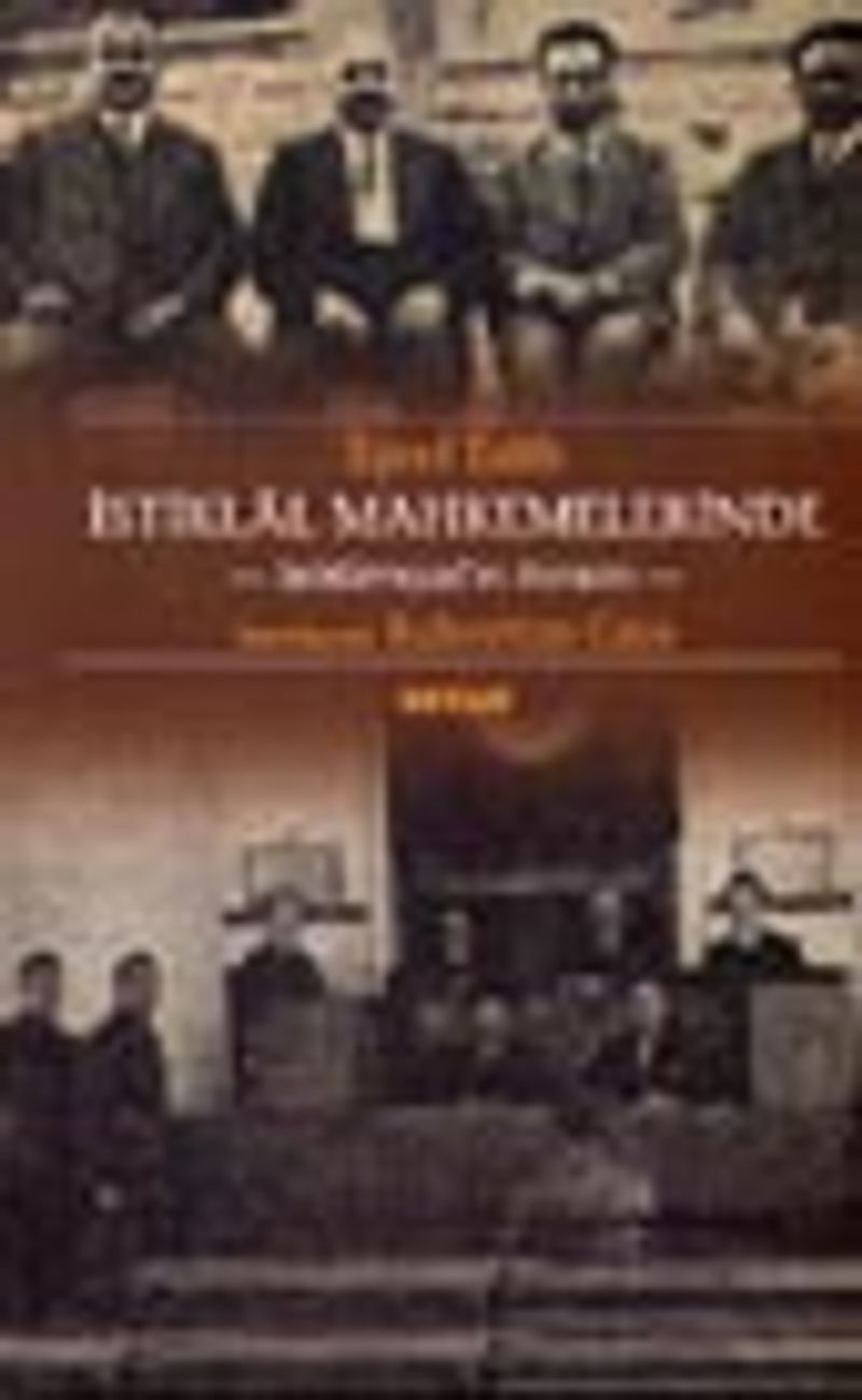 İstiklal Mahkemelerinde-Sebilürreşad'ın Romanı- kitap kapağı