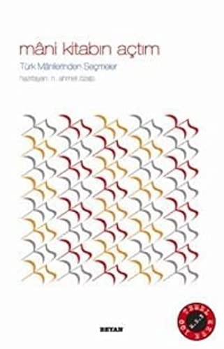 Türk Manilerinden Seçmeler/Mani Kitabın Açtım kitap kapağı
