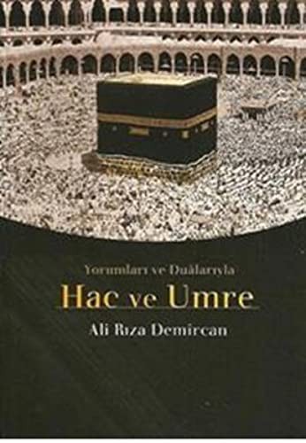 Hac ve Umre & Yüceliğe Çağrıdır kitap kapağı