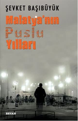 Malatya'nın Puslu Yılları kitap kapağı