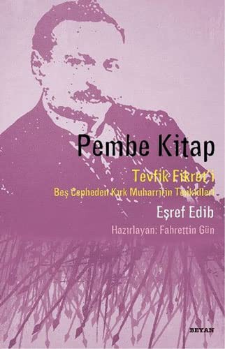 Pembe Kitap & Tevfik Fikret'i Beş Cepheden Kırk Muharririn Tenkidleri kitap kapağı