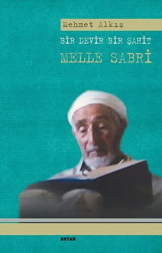 Bir Devir Bir Şahit Melle Sabri kitap kapağı