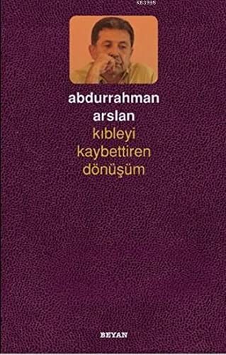 Kıbleyi Kaybettiren Dönüşüm kitap kapağı
