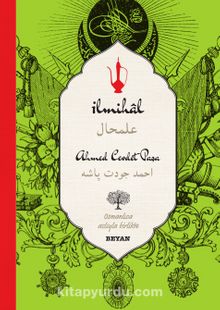 İlmihal-Ahmed Cevdet Paşa (İki Dil (Alfabe) Bir Kitap -Osmanlıca-Türkçe) kitap kapağı