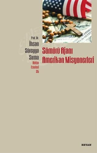 Sömürü Ajanı Amerikan Misyonerleri kitap kapağı