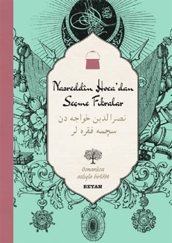 Nasreddin Hoca'dan Seçme Fıkralar (İki Dil (Alfabe) Bir Kitap-Osmanlıca-Türkçe) kitap kapağı