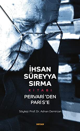 İhsan Süreyya Sırma Kitabı & Pervari'den Paris'e kitap kapağı