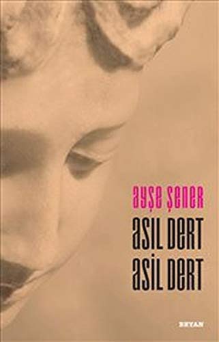 Asıl Dert Asil Dert kitap kapağı