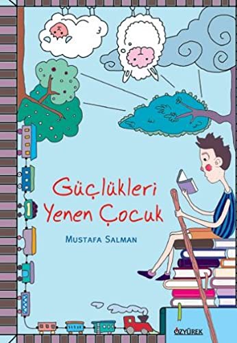 Güçlükleri Yenen Çocuk kitap kapağı