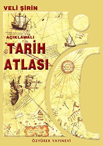Tarih Atlası / Açıklamalı (Genişletilmiş Yeni Baskı) kitap kapağı