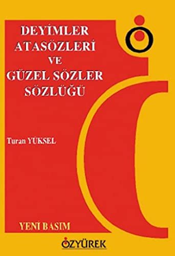 Deyimler Atasözleri ve Güzel Sözler Sözlüğü kitap kapağı